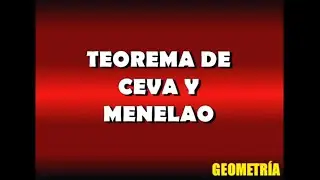 TEOREMA DE CEVA Y MENELAO