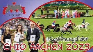 Lia & Alfi - CHIO Aachen 2023 Er&ouml;ffnungsfeier und Silbernes Pferd