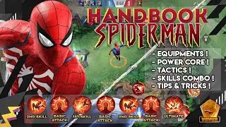 Spiderman Ultimate Guide | Equipment, Skills, Tactic, Power core, Tips&Tricks | Marvel Super War