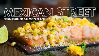 🔥 George Duran&rsquo;s Elote-Style Cedar Plank Salmon with MOWI | Mexican Street Corn Twist! 🌽🐟