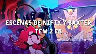 ESCENAS DE NIFTY Y BAXTER ⛓️⚗️ HAZBIN HOTEL ⛓️ TEM 2 E8 EDITS #ordinary583 