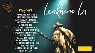 Lathah Bu Collection &bull; Lenkhom La &bull; Kuki Worship Songs &bull; Hymn Songs