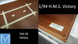 1/94 HMS Victory Teil 20 - Vitrine