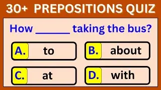 Prepositions in English Grammar Test | 30+ English Quiz Questions on Preposition