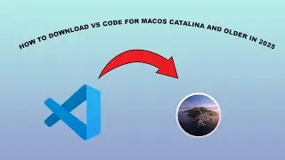 How to download vs code for macOS Catalina in 2025