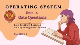Question 7 based on Memory Management Scheme | CS405 |