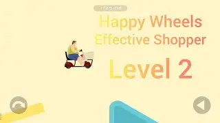 Happy Wheels With Effective Shopper Level 2.