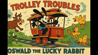 Trolley Troubles (1927) | Oswald the Lucky Rabbit | Classic Silent Cartoon