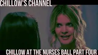 Chase And Willow (Chillow) Chillow At The Nurses Ball Part Four