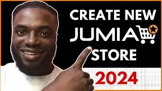 Как создать новый магазин Jumia в 2024 году (пошаговое руководство)