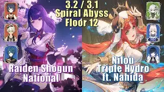 Raiden National & Nilou Bloom ft. Nahida - 3.2 / 3.1 Spiral Abyss Floor 12 9 Stars