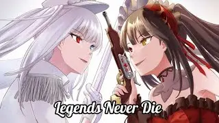 Legends Never Die (AMV) - Date A Bullet