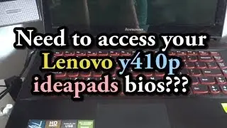How to: Enter the BIOS on a Lenovo Y410P Ideapad.