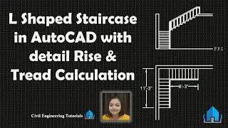 L Shaped Staircase in AutoCAD with detail Rise & Tread Calculation