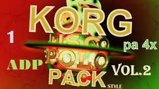 1. KORG Pa 4x Disco Polo Pack Style vol.2 ADP