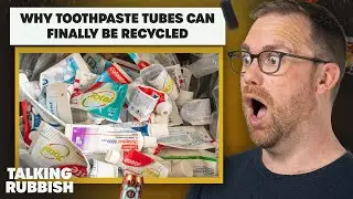 62. Why toothpaste tubes can finally be recycled | Talking Rubbish - The Recycling Podcast