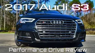 2017 Audi S3 - HD Performance Drive Review
