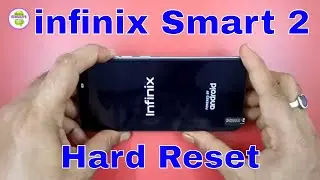 infinix smart 2 hard reset with hang solution