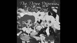 The Three Princess Lady Soul Ain't No Way (1968)