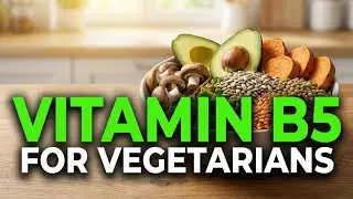 Vitamin B5 Explained: Benefits, Deficiency Symptoms & Vegan Sources