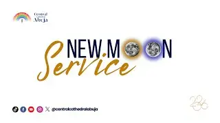 THURSDAY 1ST JANUARY 2026 NEW MOON SERVICE