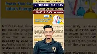 NTPC Assistant Chemist Trainee Recruitment 2025 #ntpc #ntpc_exam  #job #shortsfeed #newvacancy2025