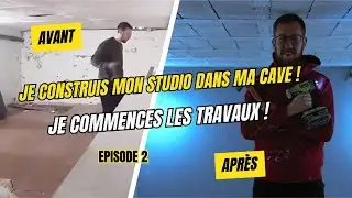 HOME STUDIO DIY dans une CAVE ? - On commence les travaux - Episode 2