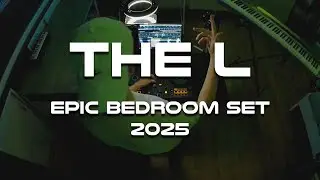 The L - Epic Bedroom Set 2025 | Future Rave & Melodic Techno