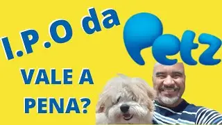 IPO DA PETZ VALE A PENA? | PETZ3
