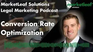 Marketing for Lawyers - Conversion Rate Optimization
