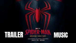 Spider Man - Brand New Day (Epic Trailer Music)