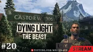 Dying Light: The Beast [PC] - Odcinek#20 - [🔴NA ŻYWO - PL].