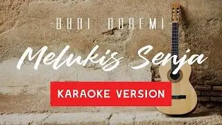 Budi Doremi - Melukis Senja (KARAOKE)