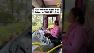 First Women BRTS bus Driver of SURAT😍🤵🏻&zwj;♀️ #suratcity #women #ytshorts #youtubeshorts #shorts