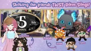 Showing our friends the TWST songs part 2
