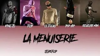 [COLOR CODED LYRICS ENG/FR] LA MENUISERIE - STUPEFLIP (The Hypnoflip Invasion)