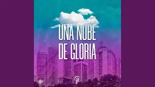 Una Nube De Gloria