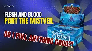 Pulling an Alternate Art in FAB TCG! Opening a Booster box of Part the Mistveil