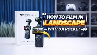 How to Switch Portrait or Landscape Video on DJI Pocket 1, 2 & 3 (Full Guide)