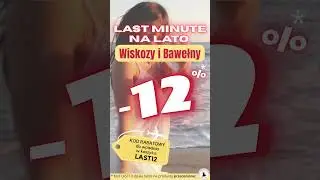 Last Minute na Lato &ndash; Wiskozy i Bawełny -12%