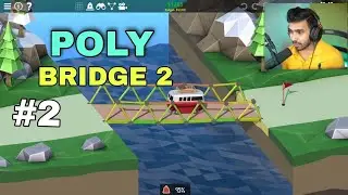 TECHNO GAMERZ PLAY POLY BRIDGE 2 || TECHNO GAMERZ || #2