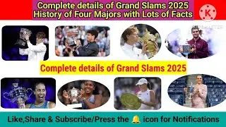 Complete details of Grand Slams of 2025| From Australian Open to US Open| History and Facts🔥🔥🔥