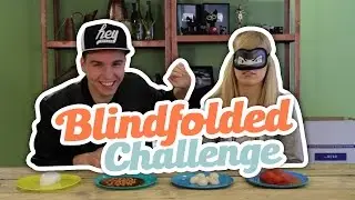 BLINDFOLDED CHALLENGE!