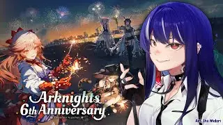【ARKNIGHTS】NONTON BARENG 6TH ANNIVERSARY GLOBAL LIVE STREAM!!