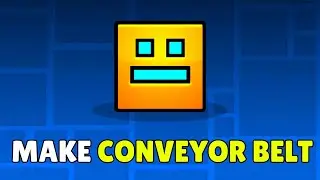 How To Make A Conveyor Belt In Geometry Dash (2025) &ndash; Full Guide