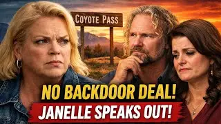  NO BACKDOOR DEAL! Janelle Breaks Silence on Coyote Pass