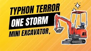 TYPHON TERROR ONE STORM: Your New Excavation Partner
