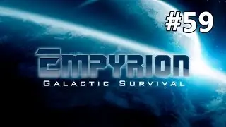 Empyrion - Galactic Survival (gameplay co-op) #59 Полное уничтожение