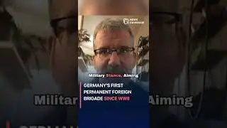 Germany's First Permanent Foreign Brigade Since WWII #worldnews #news