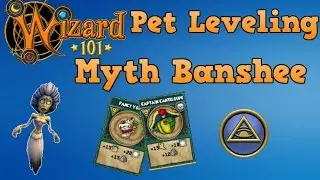 Wizard101 Pet Leveling Myth Banshee #1